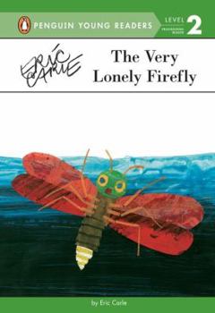 Hardcover The Very Lonely Firefly Book