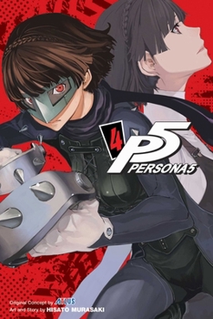 Persona 5, Vol. 4 - Book #4 of the Persona 5