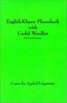 Paperback English-Khmer Phrasebook with Useful Wordlist: (For Cambodians) Book