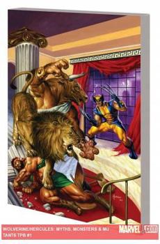 Paperback Wolverine/Hercules: Myths, Monsters & Mutants Book