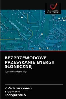 Paperback Bezprzewodowe Przesylanie Energii Slonecznej [Polish] Book