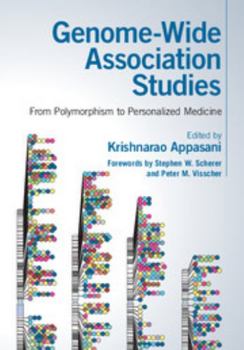 Hardcover Genome-Wide Association Studies: From Polymorphism to Personalized Medicine Book