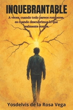 Paperback Inquebrantable: Manual de vida para los que se cansaron de rendirse [Spanish] Book