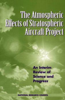The Atmospheric Effects of Stratospheric Aircraft Project: An Interim Review of Science and Progress