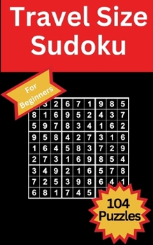 Paperback Travel Size Sudoku: 104 Enjoyable Sudoku Puzzles Book