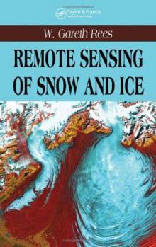 Hardcover Remote Sensing of Snow and Ice Book