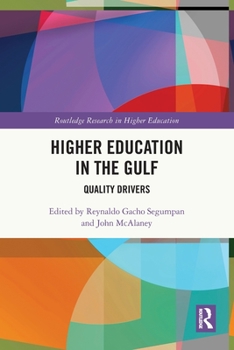 Paperback Higher Education in the Gulf: Quality Drivers Book