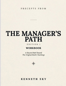 Paperback Precepts From The Manager's Path Edition 1: A Sincere Path Toward The Original Book’s Teachings Book