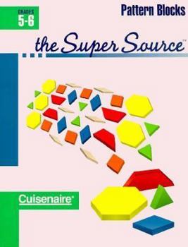 Paperback Super Source for Pattern Blocks, Grades 5-6 Book