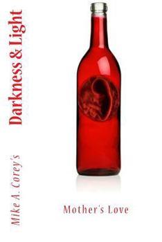 Paperback Darkness & Light: Mother's Love Book