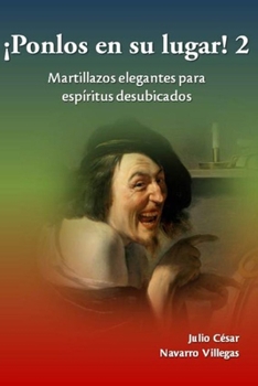 ¡Ponlos en su lugar! 2: Martillazos elegantes para espíritus desubicados