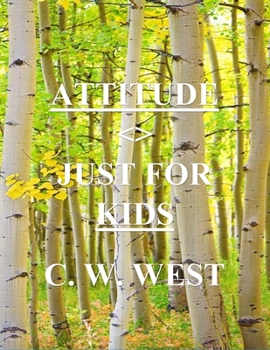 Paperback Attitude Just for Kids Book