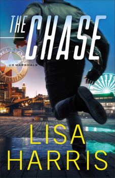 The Chase - Book #2 of the US Marshals