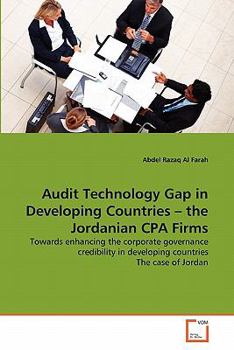 Paperback Audit Technology Gap in Developing Countries - the Jordanian CPA Firms Book