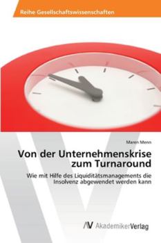 Paperback Von der Unternehmenskrise zum Turnaround [German] Book