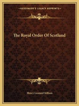 Paperback The Royal Order Of Scotland Book