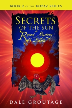 Paperback Secrets of the Sun: Reveal Mystery of Death Book