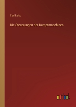 Paperback Die Steuerungen der Dampfmaschinen [German] Book