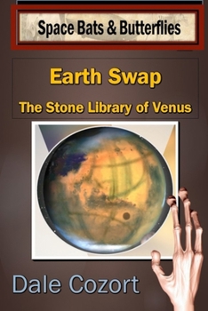 Paperback Earth Swap: The Stone Library of Venus Book