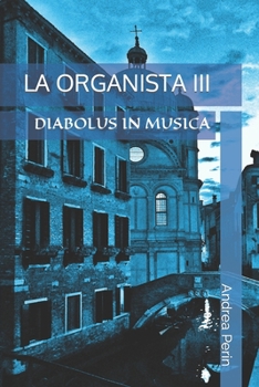 Paperback La Organista III: Diabolus in Musica [Italian] Book