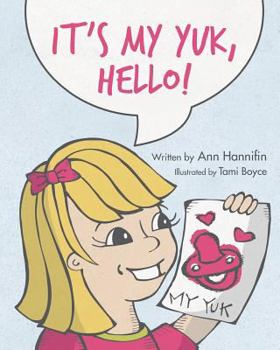 Paperback It's My Yuk, Hello! Book