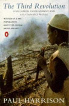 Paperback The Third Revolution: Population, Environment, and a Sustainable World Book