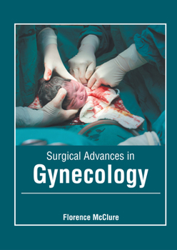 Hardcover Surgical Advances in Gynecology Book