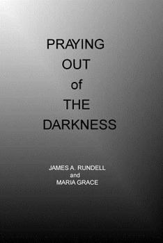 Paperback Praying out of the Darkness Book