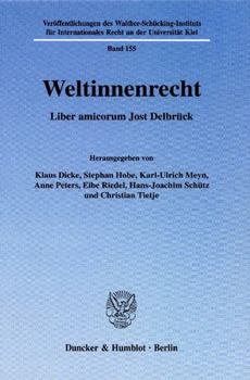 Hardcover Weltinnenrecht: Liber Amicorum Jost Delbruck [German] Book