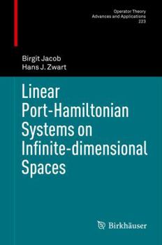 Hardcover Linear Port-Hamiltonian Systems on Infinite-Dimensional Spaces Book