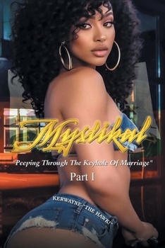 Paperback Mystikal: "Peeping Through The Keyhole Of Marriage" Book