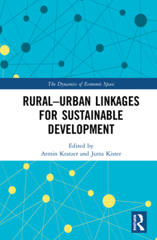 Hardcover Rural-Urban Linkages for Sustainable Development Book