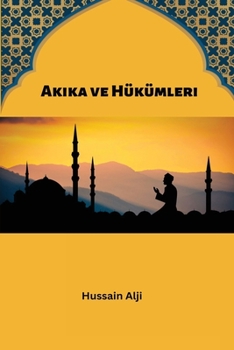 Paperback Akika ve Hükümleri [Turkish] Book