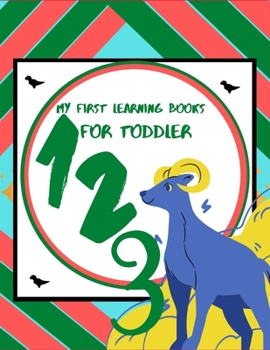 My first learning books for toddler.: Toddler Learning books with Dinosaur.Learn 1 to 10.and introduce to drawing easy things.