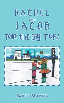 Paperback Rachel and Jacob Join the Big Top! Book