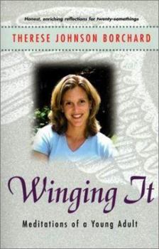 Paperback Winging It: Meditations of a Young Adult Book