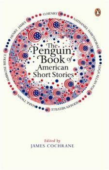 The Penguin Book of American Short Stories - Book  of the Penguin Books of Short Stories