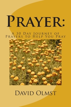 Paperback Prayer: A 30 Day Journey of Prayers to Help You Pray Book