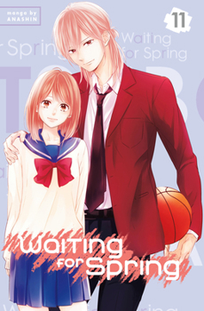 春待つ僕ら 11 - Book #11 of the Waiting for Spring