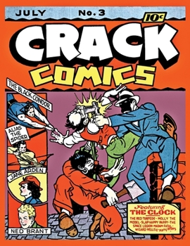 Paperback Crack Comics # 3: Golden Age Adventure! Book