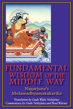 Paperback Fundamental Wisdom of the Middle Way: Nagarjuna's Mulamadhyamakakarika Book