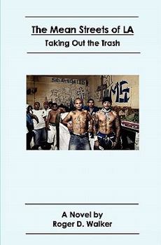Paperback The Mean Streets of LA: Taking Out the Trash Book