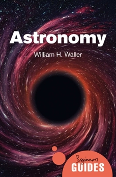 Paperback Astronomy: A Beginner's Guide Book