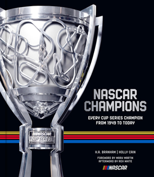 Hardcover NASCAR Champions: Every Cup Series Champion from 1949 to Today Book