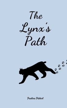 Paperback The Lynx's Path Book