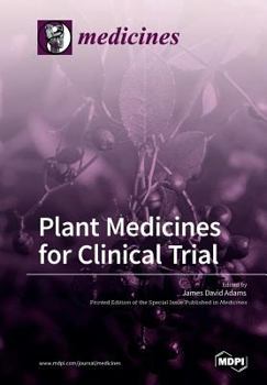 Paperback Plant Medicines for Clinical Trial Book