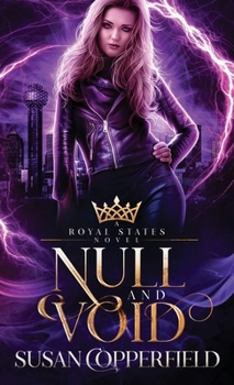 Null and Void: A Royal States Novel - Book #2 of the Royal States