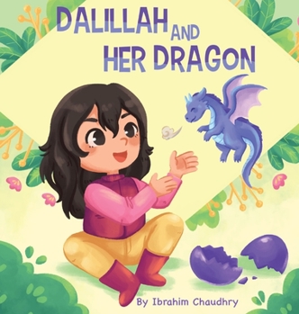 Hardcover Dalillah and Her Dragon Book