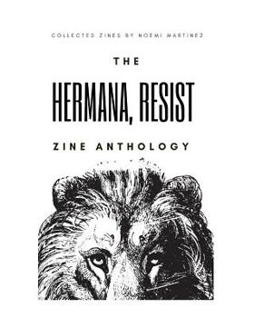 Paperback The Hermana, Resist Zine Anthology Book