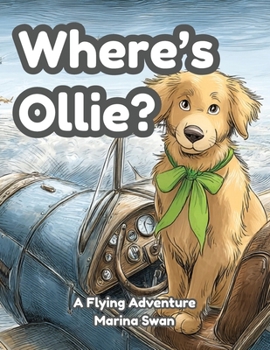 Where's Ollie A Flying Adventure